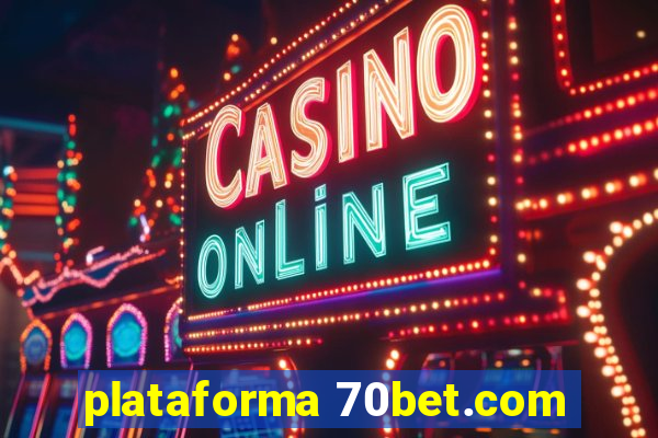 plataforma 70bet.com